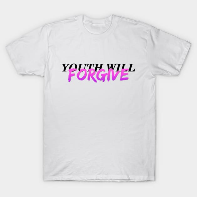 youth will forgive teenager T-Shirt by imagination store